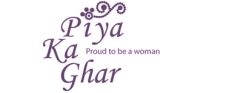 Piya Ka Ghar - Proud to be a woman